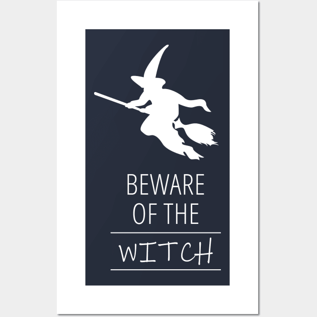 Beware of the Witch Wall Art by ezral